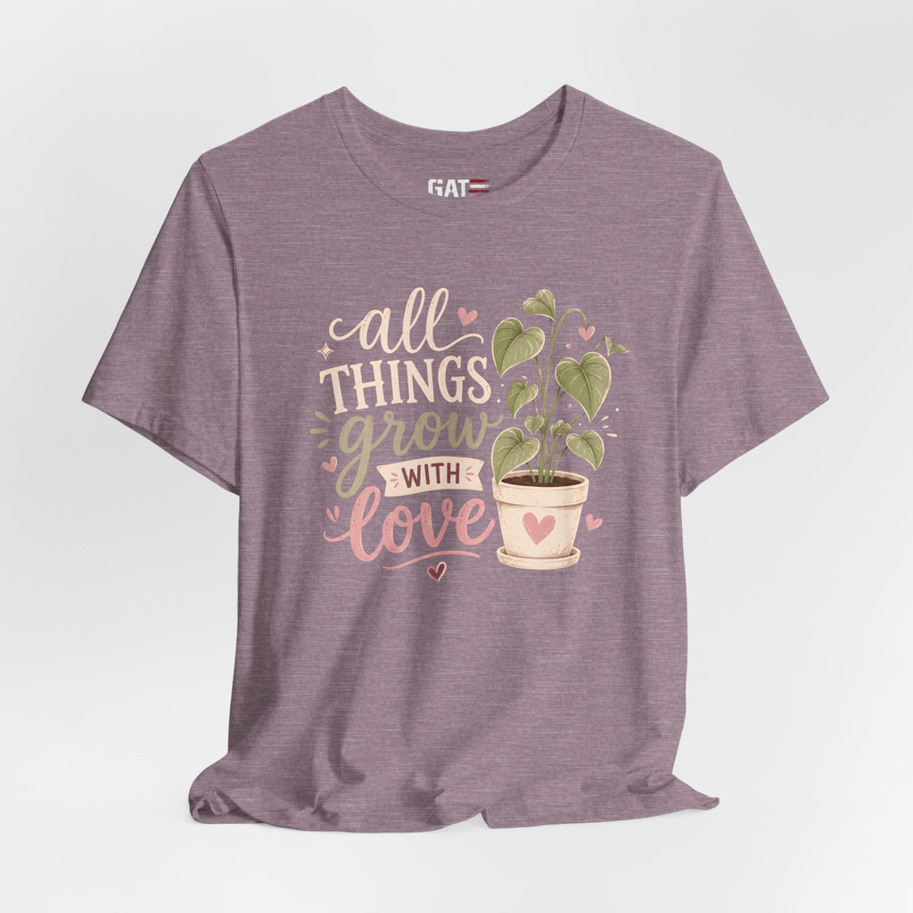 Plant Lover Shirt, All Things Grow With Love Shirt, Gardening Shirt, Botanical Tee, Plant Mom Gift, Flower Lover