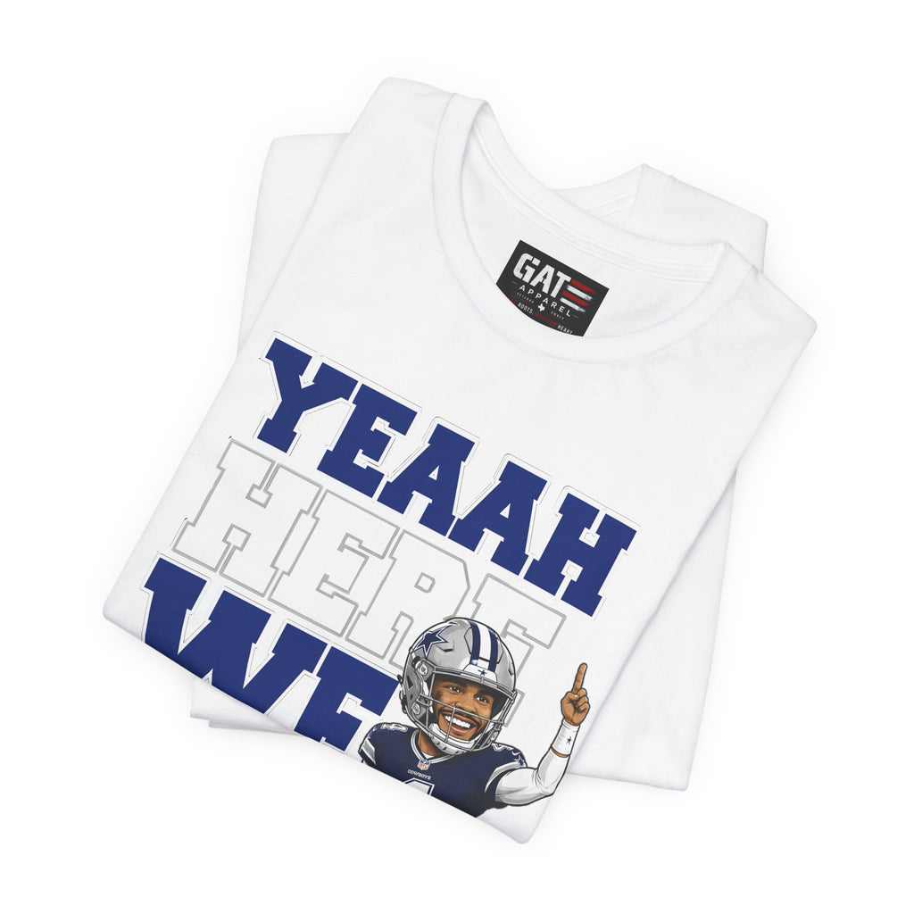Dak Prescott Dallas Football Team Yeah Here We Goo Shirt, Football Fan Tee, Quarterback Caricature Graphic Shirt, Funny Game Day Apparel
