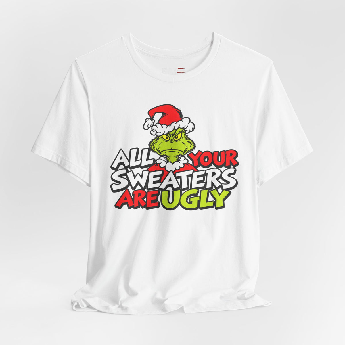Grinch 'All Your Sweaters Are Ugly' Christmas Tee