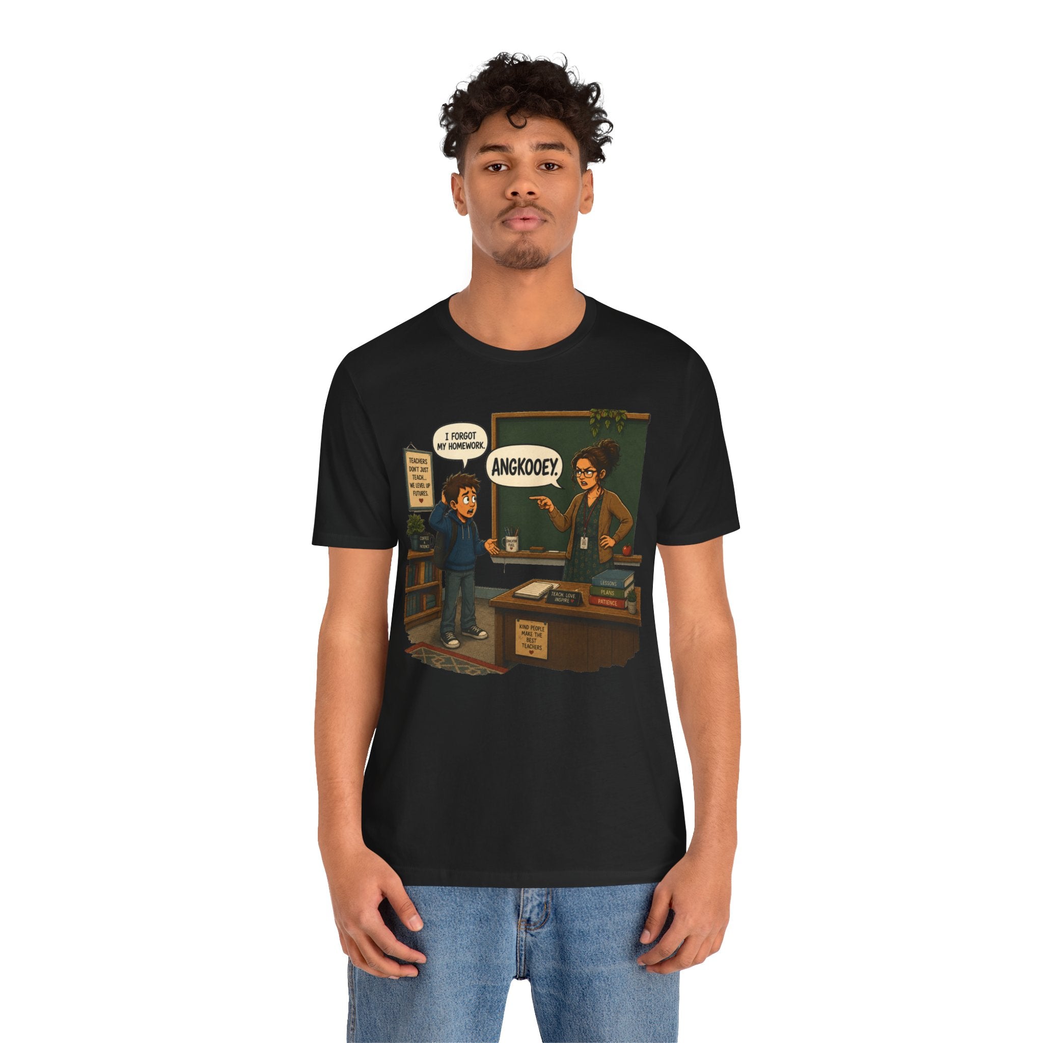Angkooey Teacher Cartoon T-Shirt — Funny Classroom Quote Tee