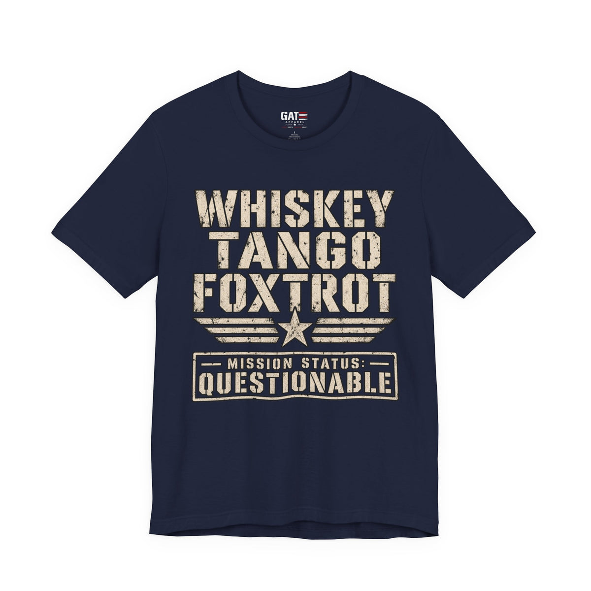 Whiskey Tango Foxtrot Mission Status Questionable Shirt