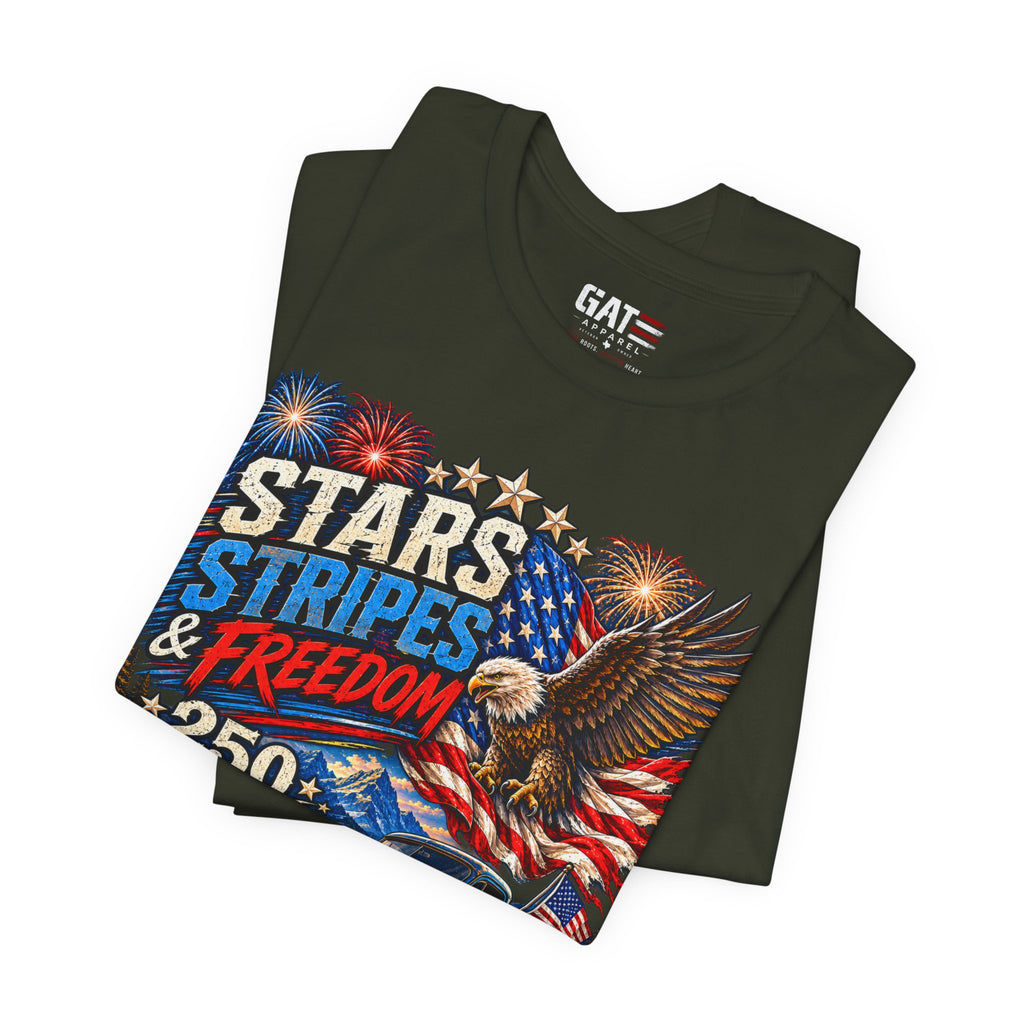 Stars Stripes & Freedom 250th Anniversary Shirt | Patriotic Tee
