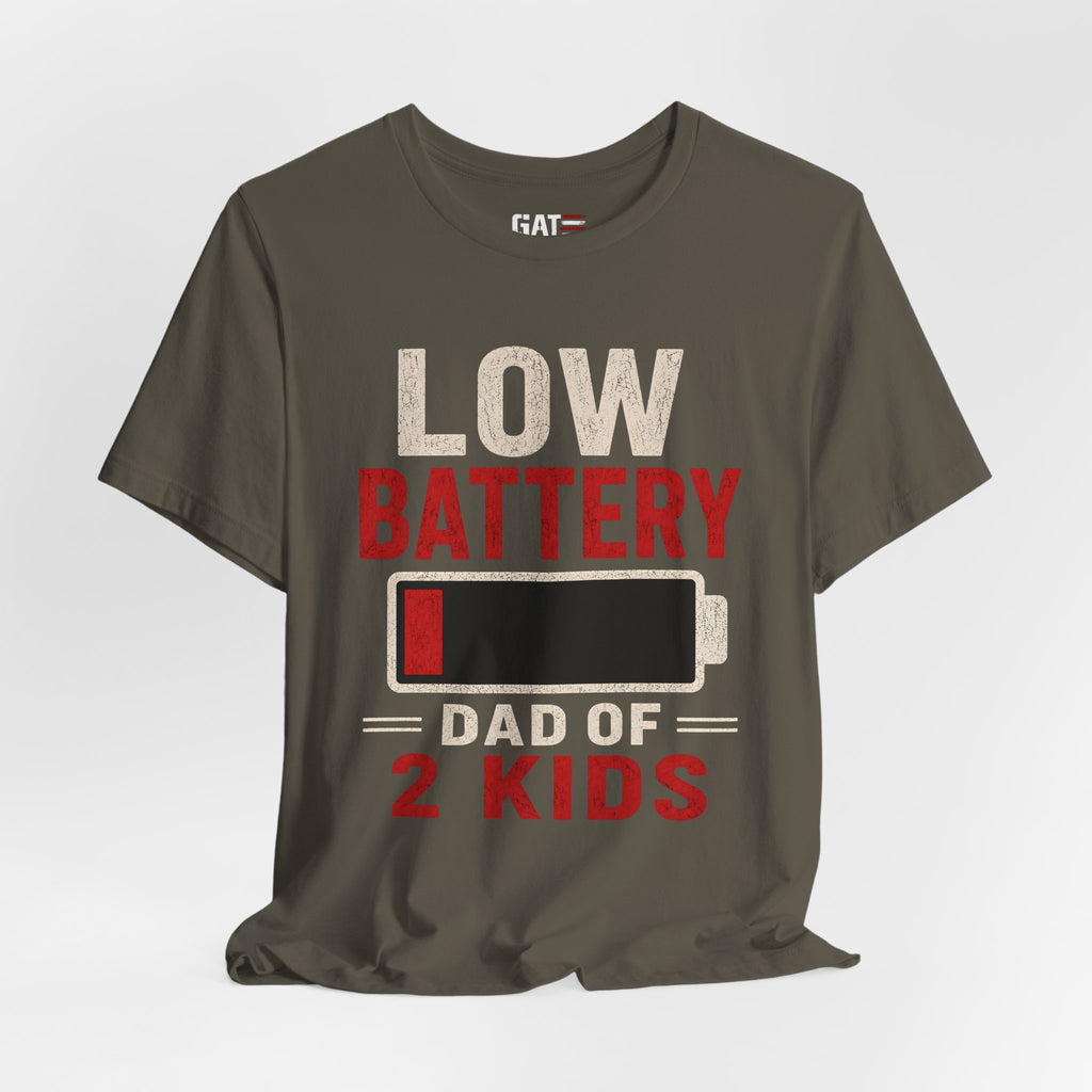 Low Battery Dad of 2 Kids Shirt, Funny Tired Dad Tee, Father of Four Gift, Parenting Humor Shirt, Exhausted Dad Graphic Tee