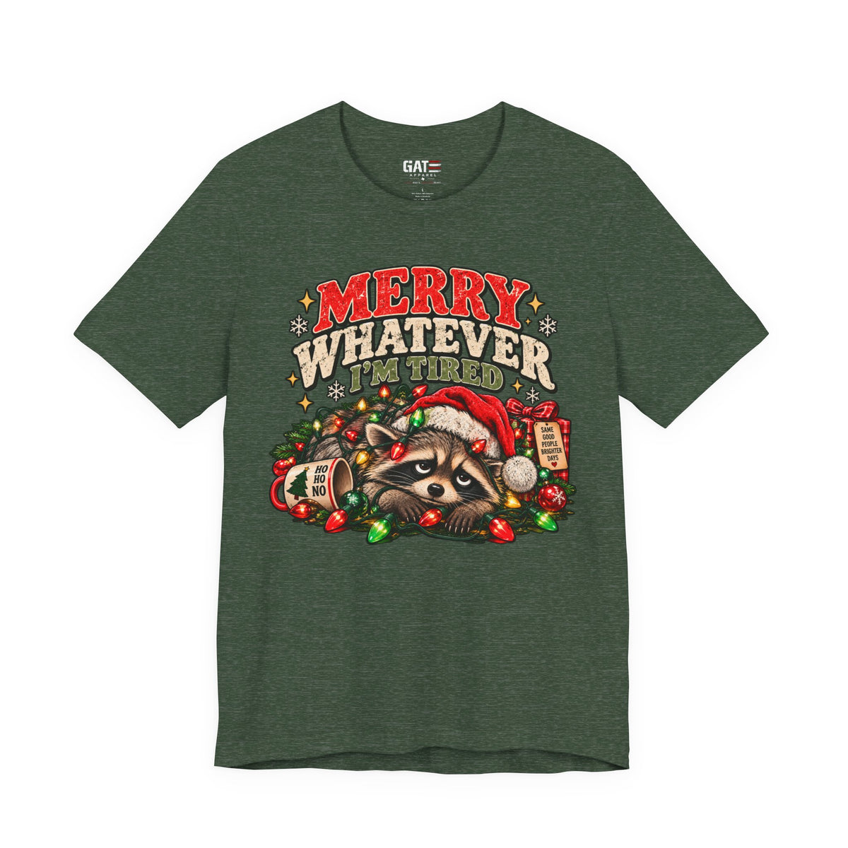 Merry Whatever Raccoon Christmas Shirt | Funny Holiday Tee