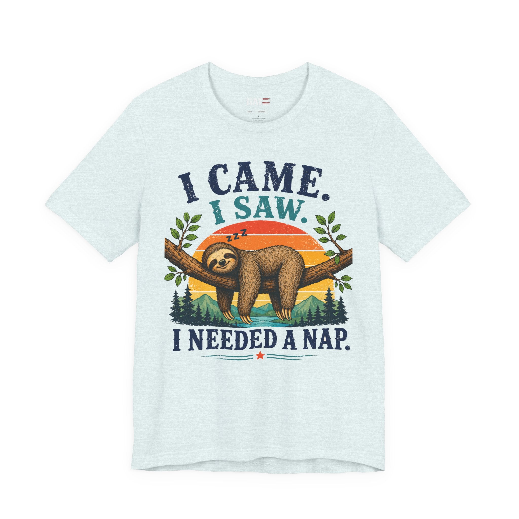 I Came I Saw I Needed a Nap Sloth T‑Shirt