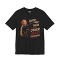 Sophie Cunningham| Funny Sarcastic Shirt Over There With The Other Bad Decisions Graphic Tee