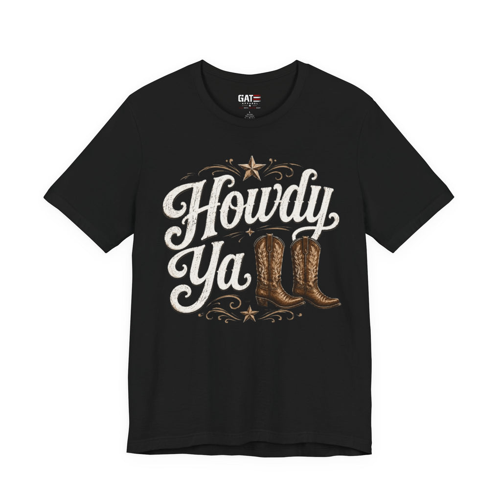 Howdy Ya Cowboy T‑Shirt – Western Boots Graphic Tee