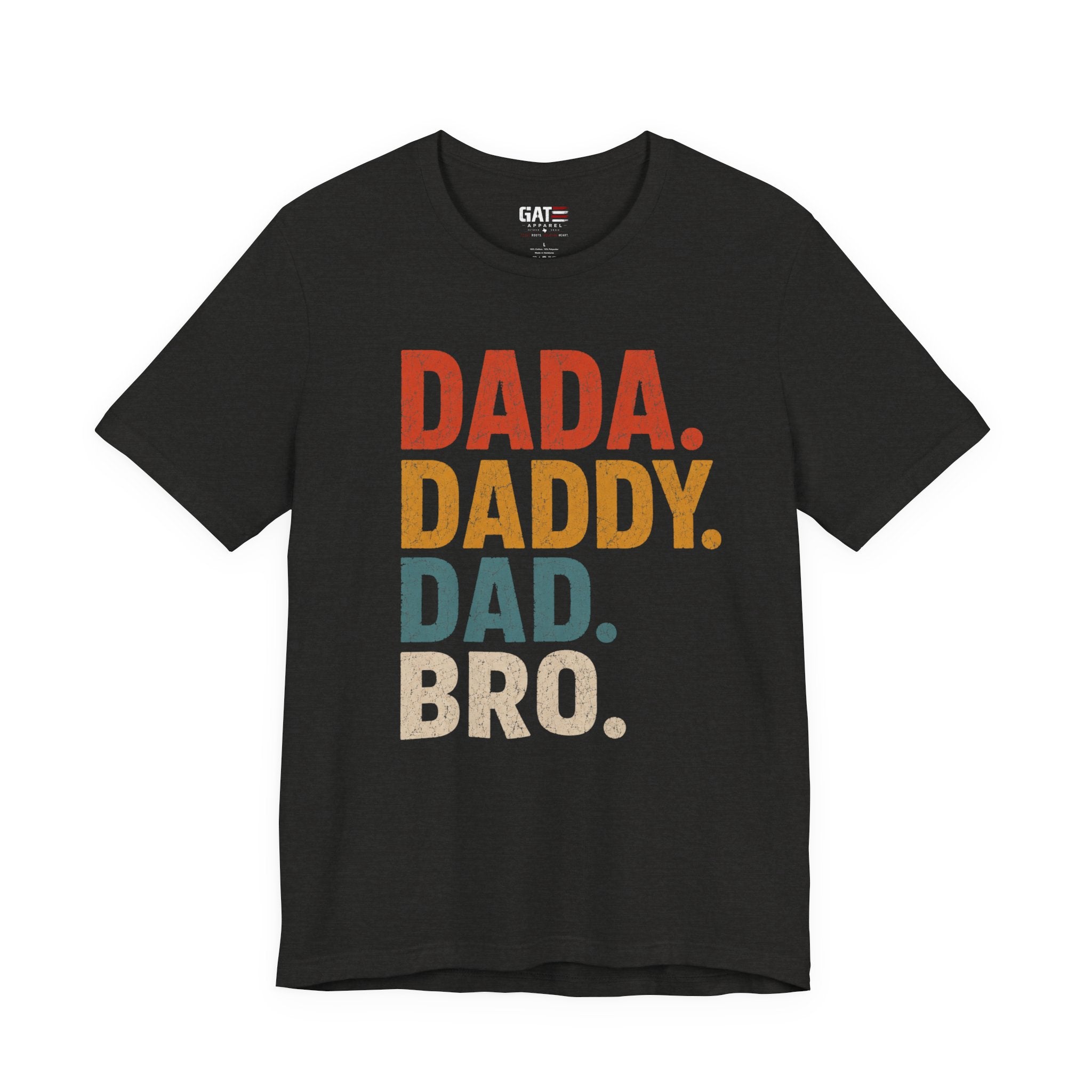 Funny Dad Shirt, Dada Daddy Dad Bro Tee, Fatherhood Humor Shirt, Father's Day Gift for Dad, New Dad Gift Tee, Dad Life
