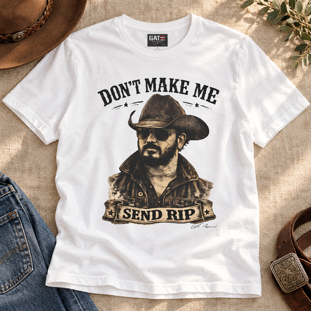 Don't Make Me Send Rip Shirt | Yellowstone Cowboy Tee — close-up lifestyle flat lay