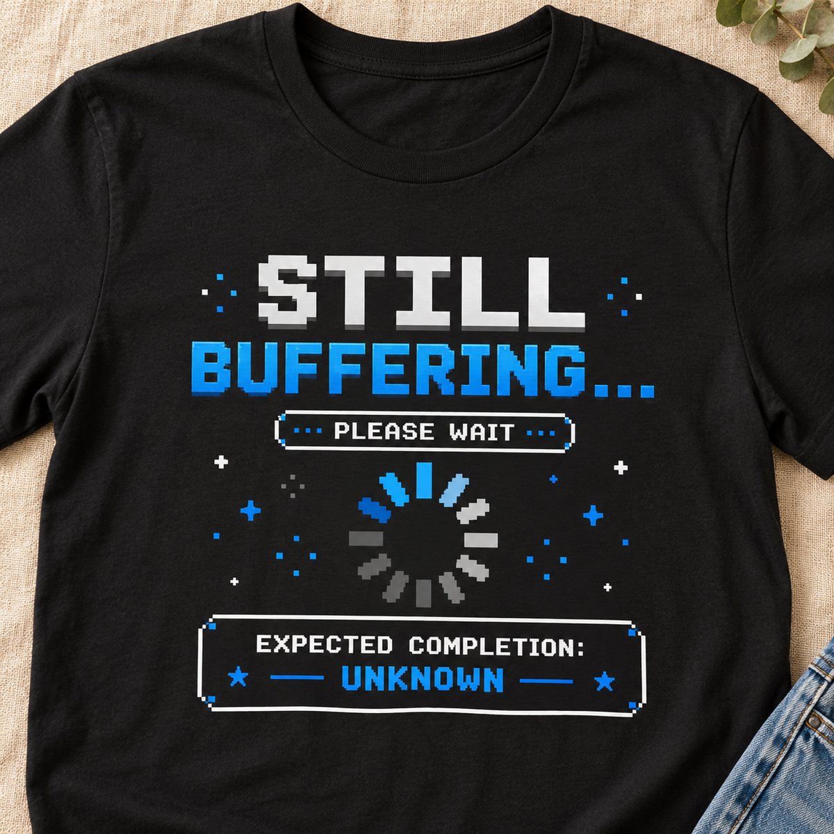 Buffering Gamer Shirt | Funny Loading Screen Tee — close-up lifestyle flat lay