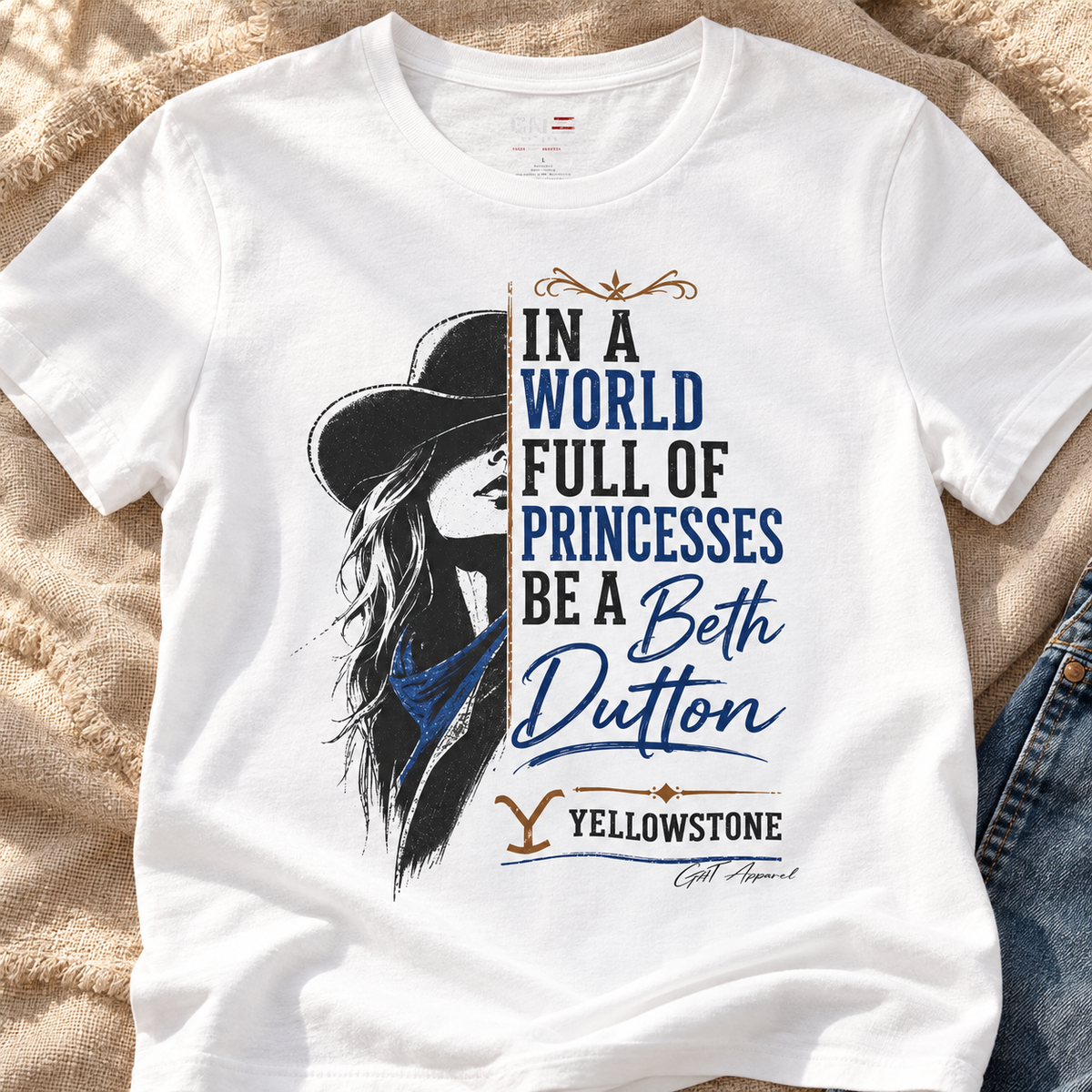Be Like Beth Dutton Shirt | Western Cowgirl Tee — close-up lifestyle flat lay
