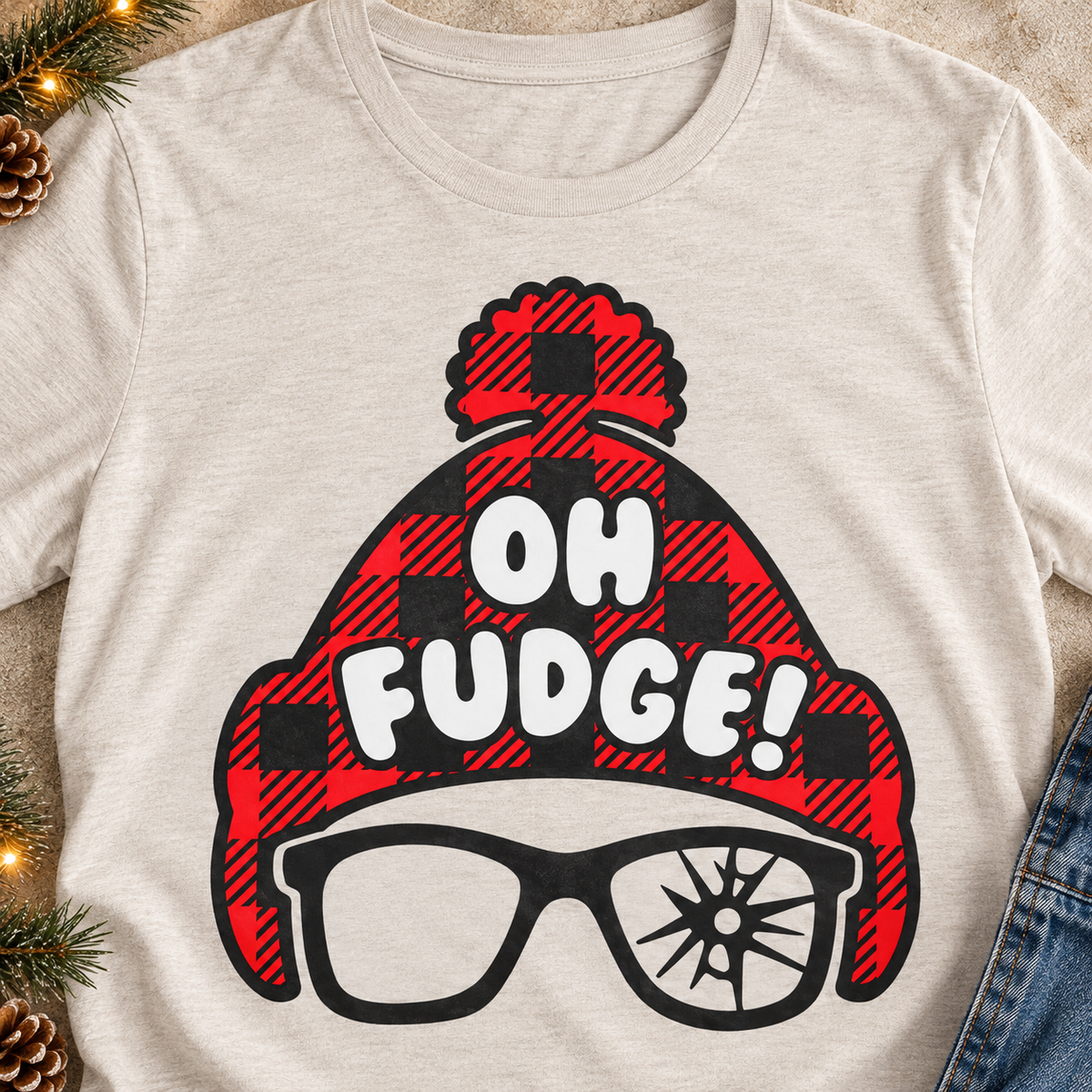 Oh Fudge Christmas Shirt | Funny Holiday Movie-Inspired Tee — close-up lifestyle flat lay