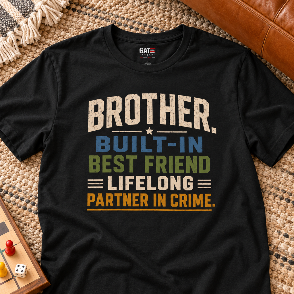Brother Built-In Best Friend Shirt | Sibling Gift Tee — close-up lifestyle flat lay