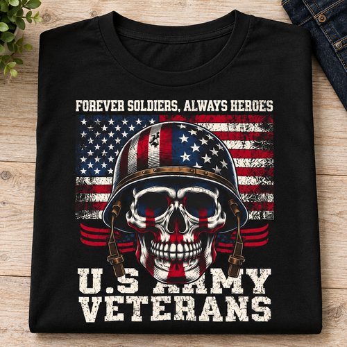 US Army Veteran Shirt | Forever Soldiers Always Heroes — folded product mockup