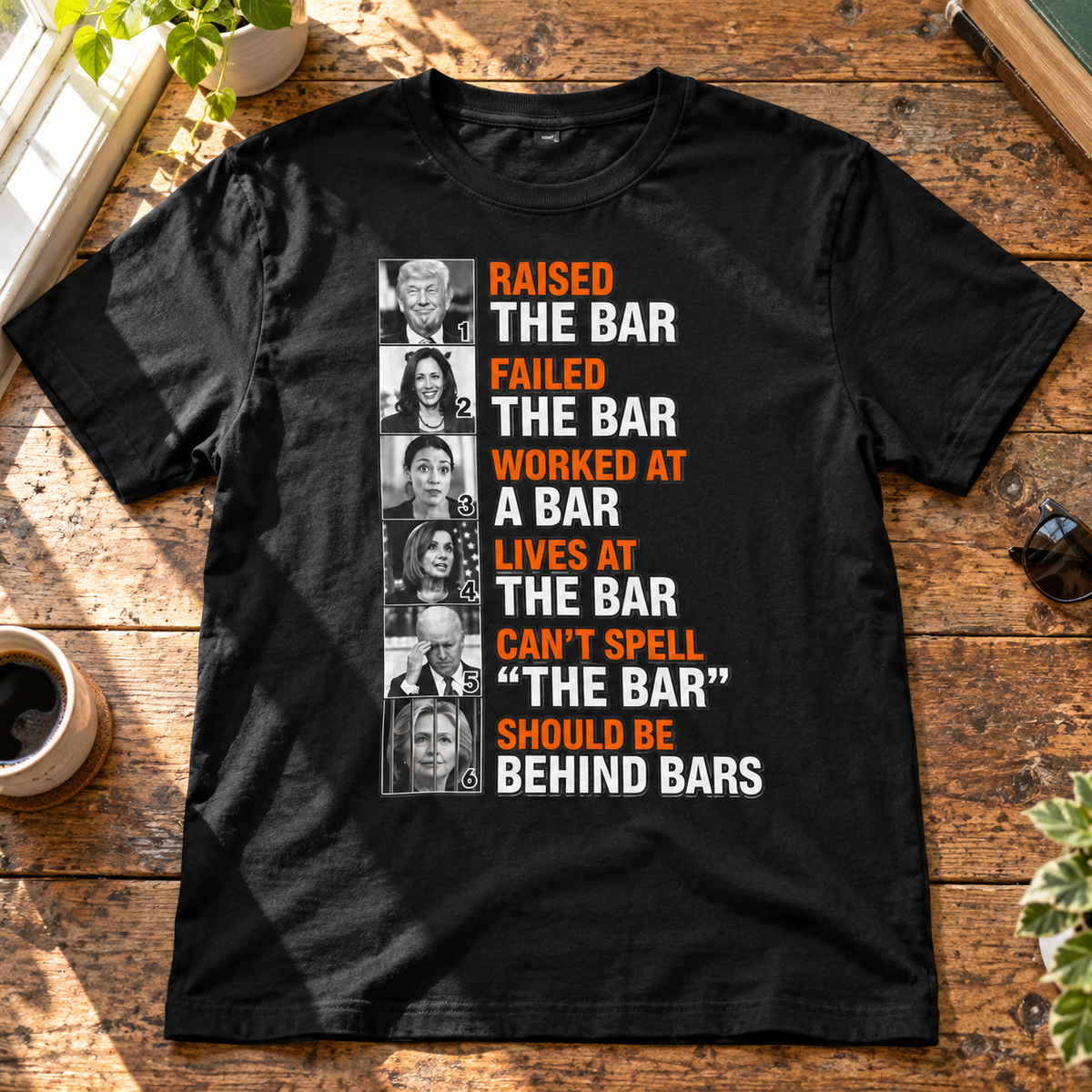 Raised the Bar Should Be Behind Bars Shirt | Funny Tee — flat-lay product mockup