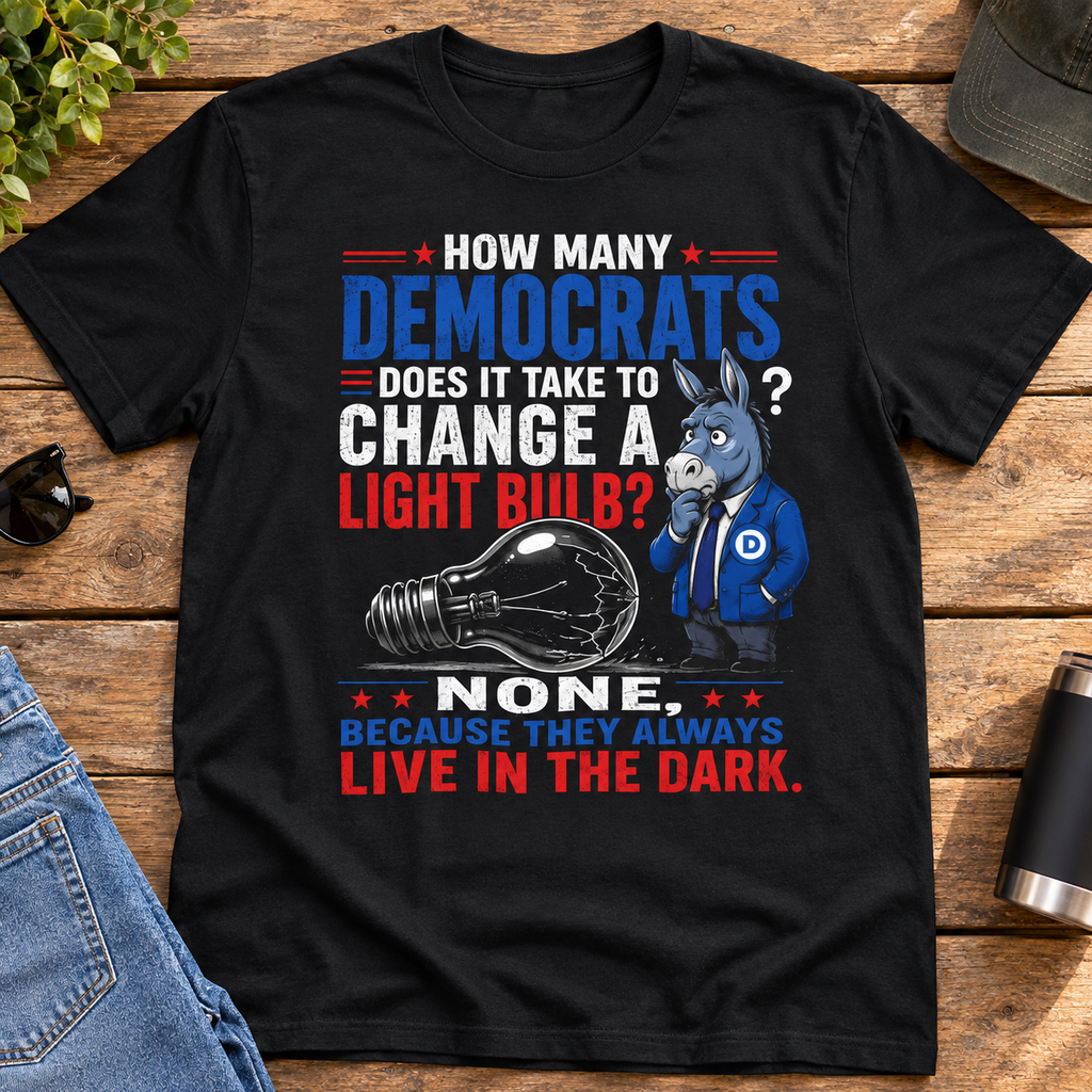 How Many Democrats Light Bulb Shirt | Political Humor Tee — flat-lay product mockup