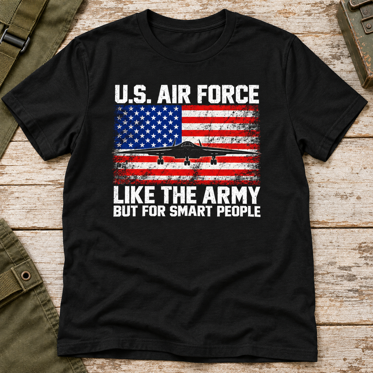 Air Force "Like the Army But for Smart People" T-Shirt — flat-lay product mockup