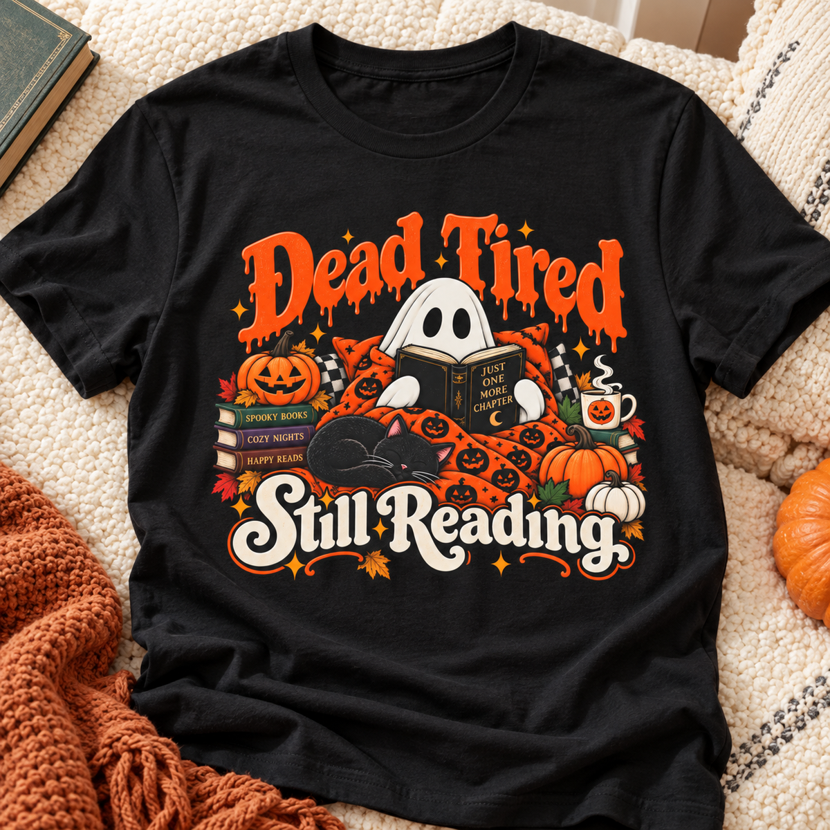 Dead Tired Still Reading Halloween Shirt | Book Lover Tee — zoomed-in lifestyle flat lay