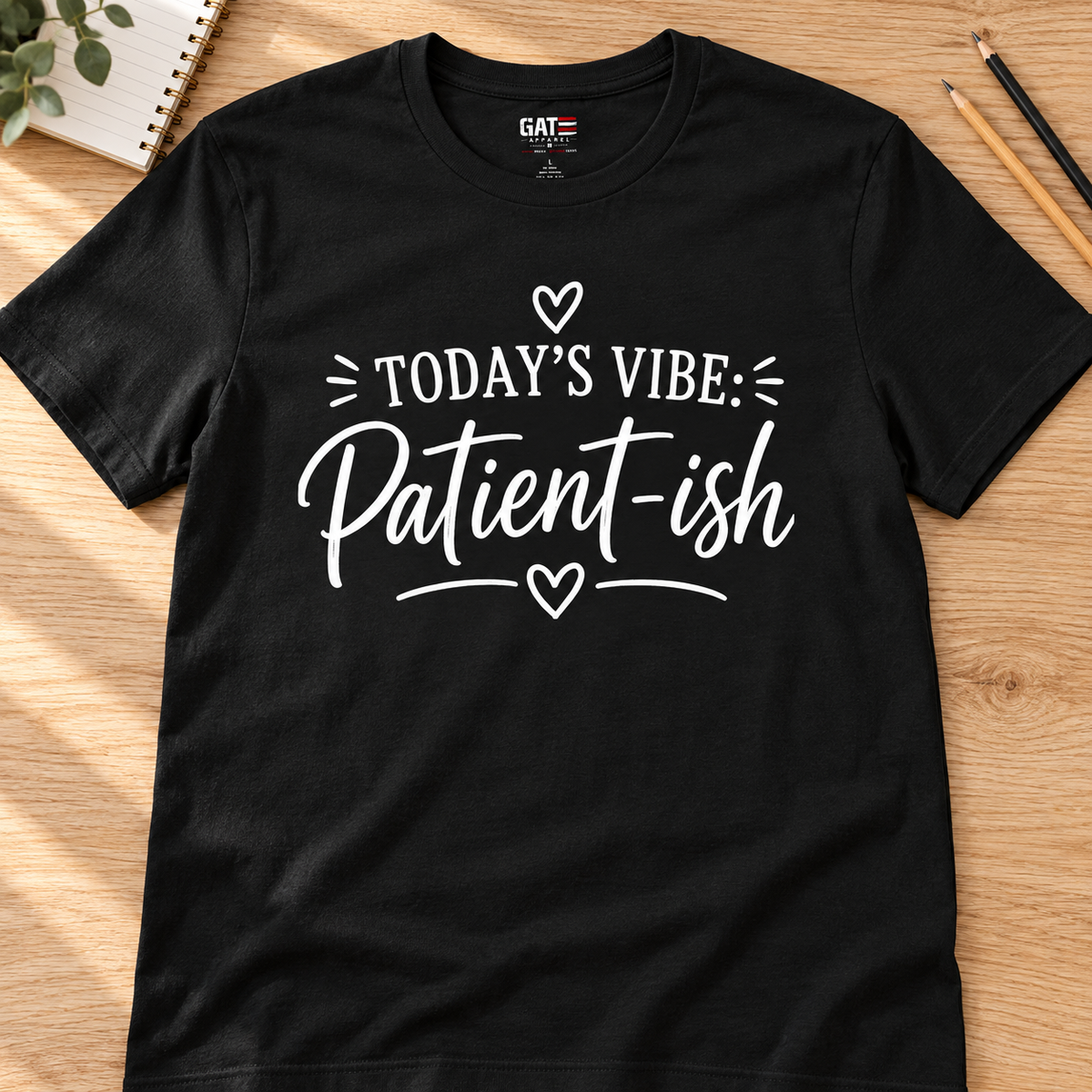 Patient-ish Shirt | Funny Teacher Tee — layflat lifestyle mockup