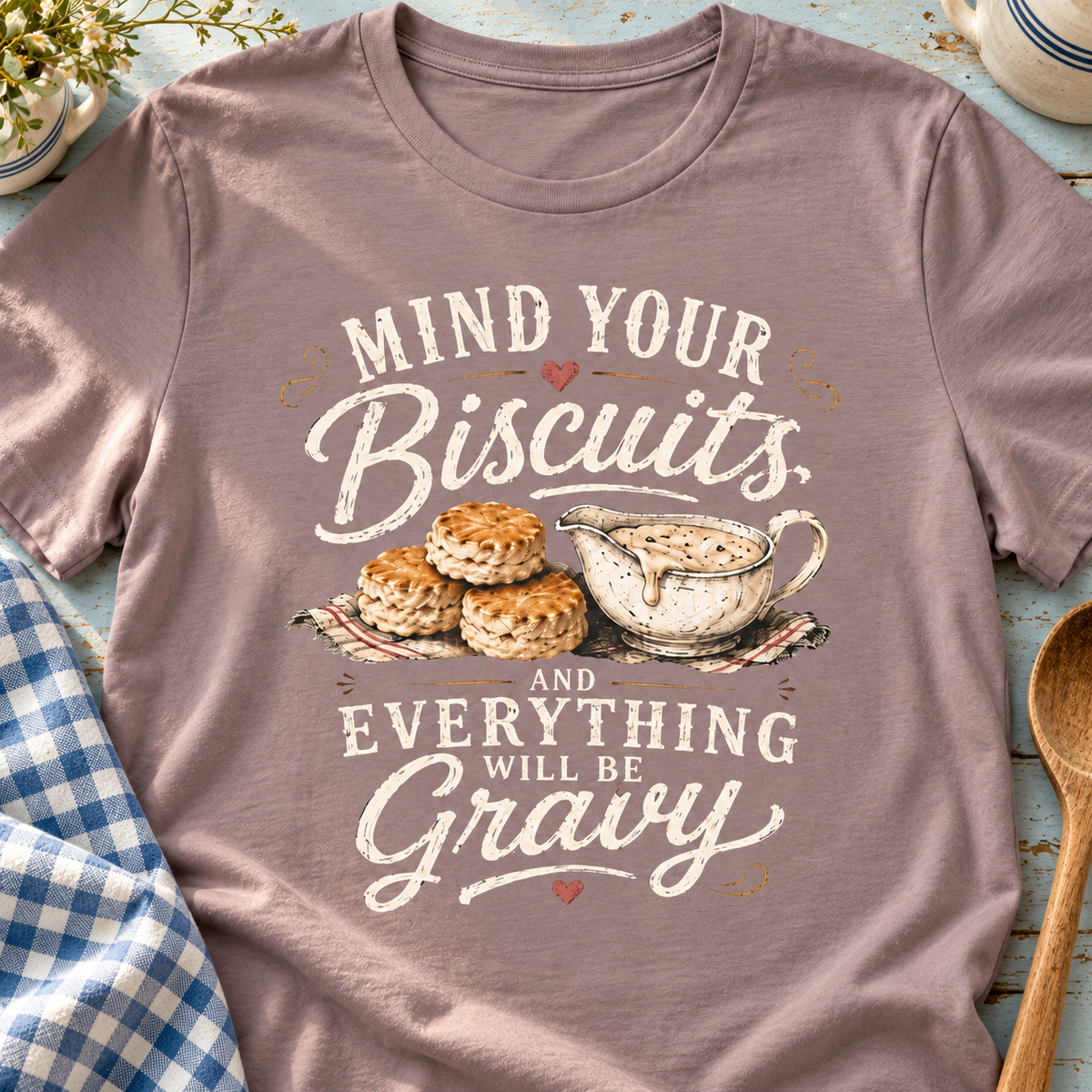 Country Kitchen Shirt | Funny Farmhouse Tee — close-up lifestyle flat lay
