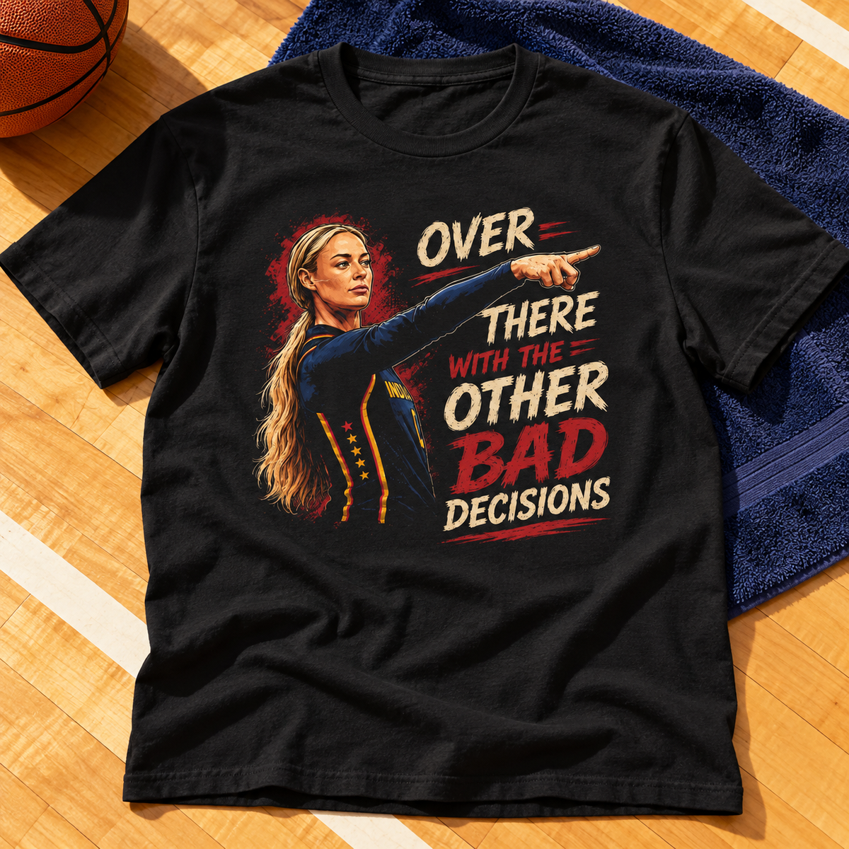 Indiana Fever – Sophie Cunningham – Bad Decisions T-Shirt lay-flat lifestyle main photo